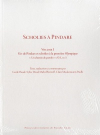 Scholies a pindare. vol. I - vies de pindare et scholies a la premier e olympique un chemin de par