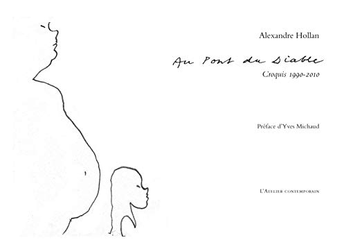 AuPont du diable: Croquis 1995-2010