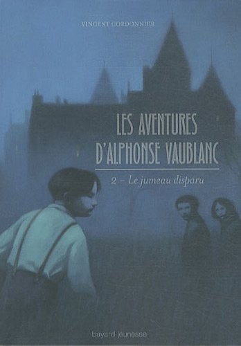 LES AVENTURES D' ALPHONSE VAUBLANC - T2