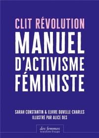 Clit Revolution - Manuel d Activisme Feministe