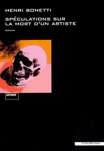 Speculations sur la mort d'un artiste