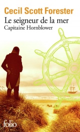 Le seigneur de la mer: Capitaine Hornblower [Poche]