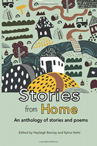 Stories from Home: An anthology of stories and poems