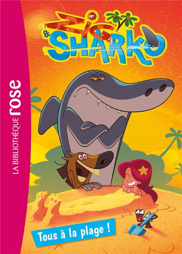 Zig & Sharko 01 - Tous à la plage !