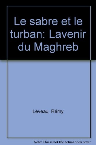 Sabre & turban avenir Maghreb