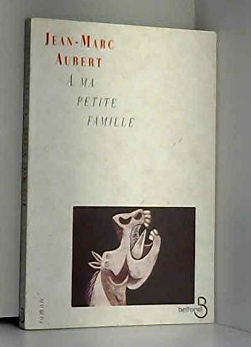 À ma petite famille