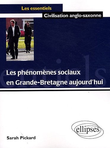 Phénomènes sociaux en Grande-Bretagne aujourd'hui