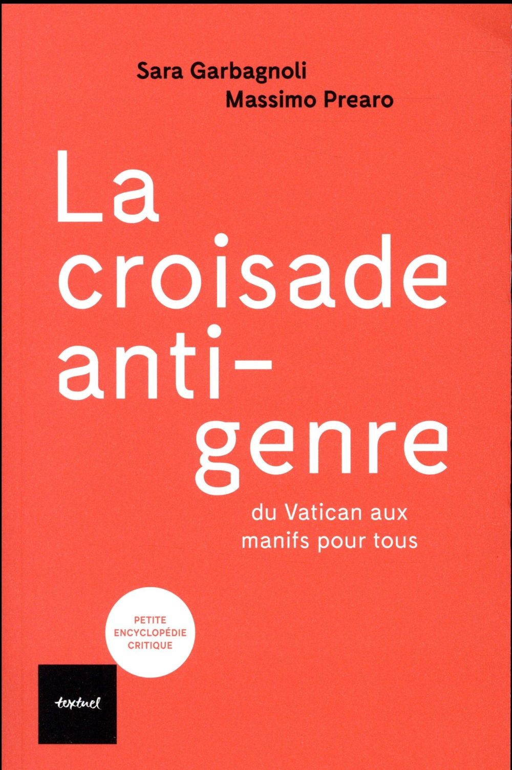La croisade anti-genre : Du Vatican aux manifs pour tous