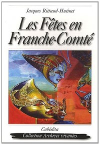 Les fêtes en Franche-Comté