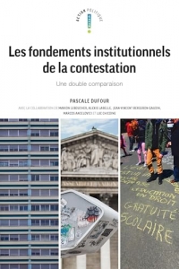 Les fondements institutionnels de la contestation: Une double comparaison