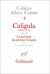 Caligula, tome 4 : La poétique du premier Caligula