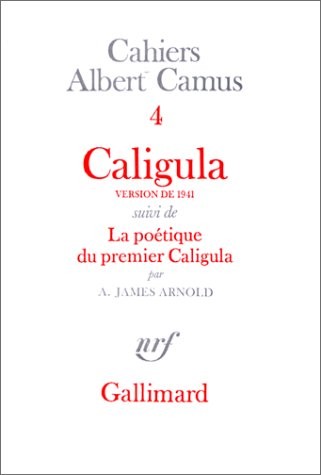 Caligula, tome 4 : La poétique du premier Caligula