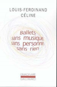 Ballets sans musique, sans personne, sans rien/Secrets dans l'Ile/Progrès