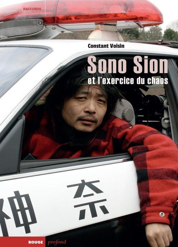 Sono Sion : L'exercice du chaos