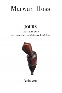 Jours : Textes 1969-2019 avec quatre lettres inédites de René Char