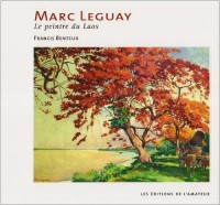 Marc Leguay, le peintre du Laos