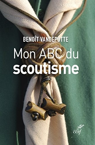 Mon ABC du scoutisme (SPIRITUALITE)