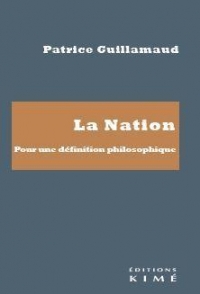 La nation. Pour une définition philosophique