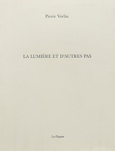 La Lumière et d'autres pas