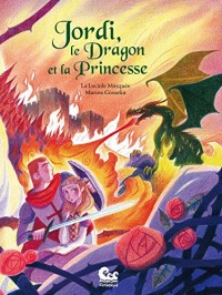 Jordi, le dragon et la princesse
