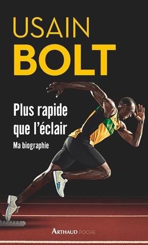 Plus rapide que l'éclair : Autobiographie