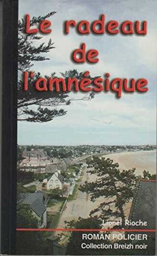 Radeau de l'Amnesique