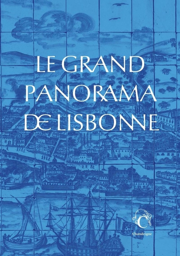 Le grand panorama de Lisbonne (Musée de l'azulejos)