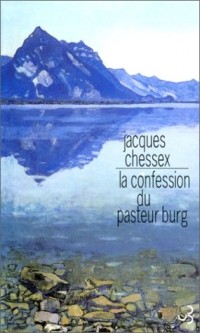 La confession du pasteur Burg : Récit