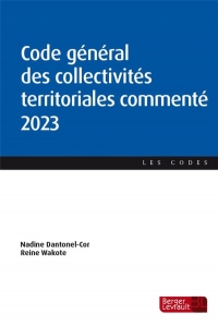 Code général des collectivités territoriales commenté 2023