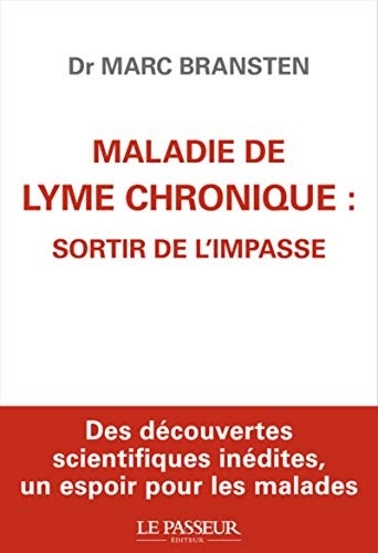 Maladie de Lyme chronique : sortir de l'impasse