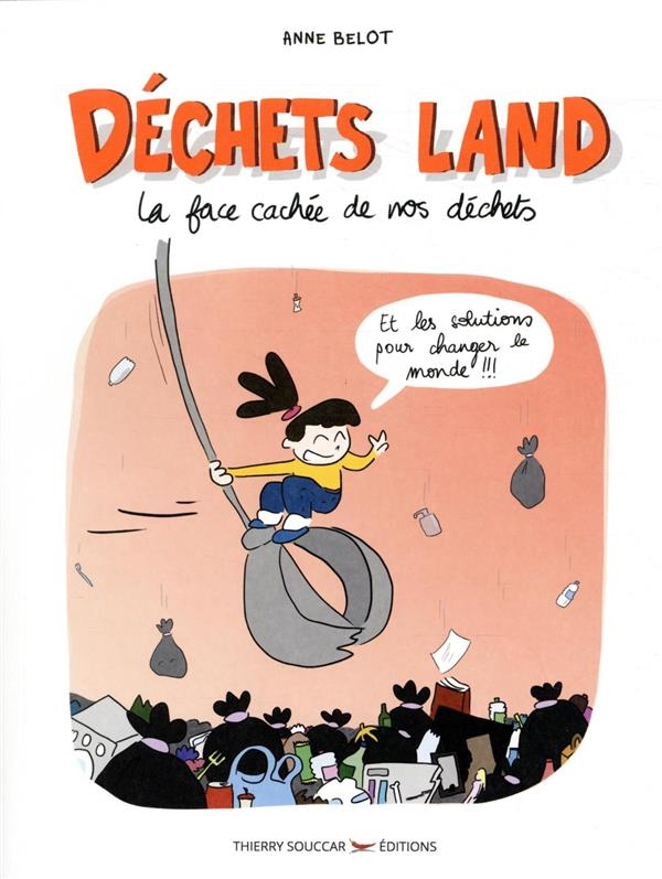 Déchets land : par ici la sortie !