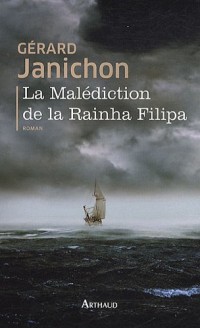 La malédiction de la Rainha Filipa