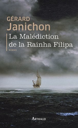 La malédiction de la Rainha Filipa