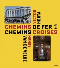Chemins croisés.Chemins de fer.: Chemins de fer, chemins croisés
