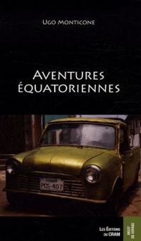 Aventures équatoriennes