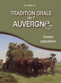 La tradition orale de l'Auvergne