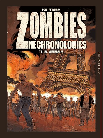 Zombies Néchronologies T1 - Les Misérables