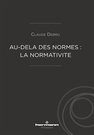 Au-delà des normes: La normativité