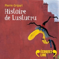 Histoire de Lustucru
