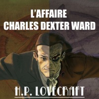 L'Affaire Charles Dexter Ward