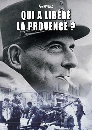Qui a libere la provence ?