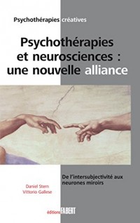 Psychothérapie et neurosciences : une nouvelle alliance