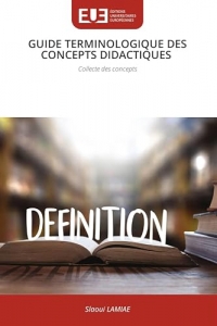 GUIDE TERMINOLOGIQUE DES CONCEPTS DIDACTIQUES: Collecte des concepts