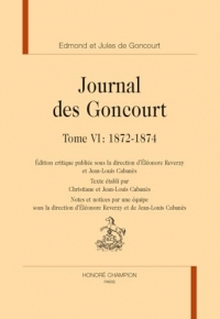 Journal des Goncourt: Tome 6, 1872-1874