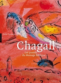 Chagall Les Pastels du Message Biblique