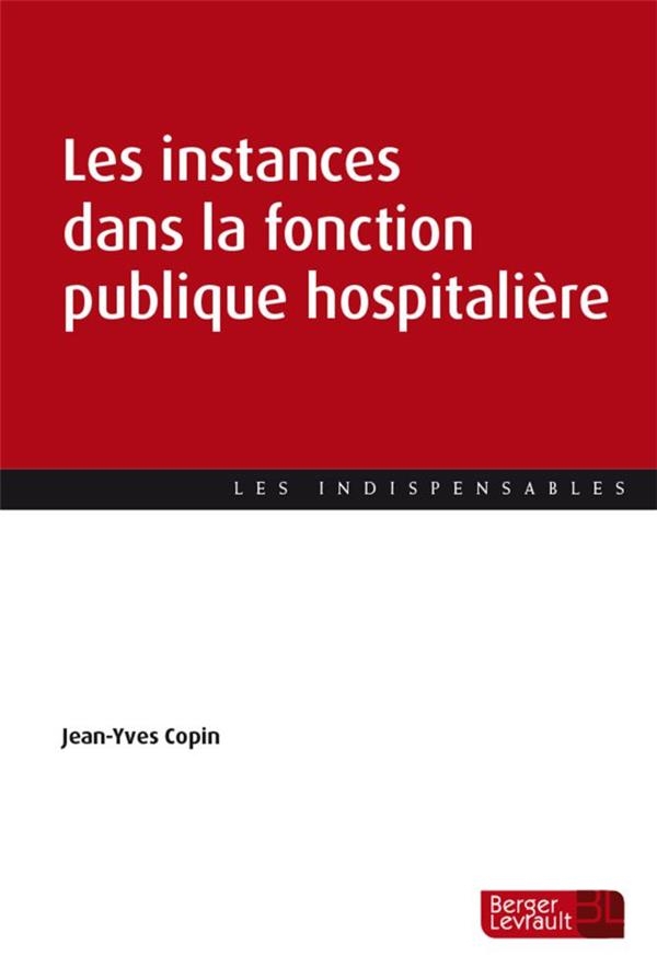 Les instances dans la fonction publique hospitalière