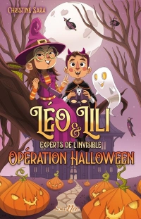Léo et Lili, experts de l'invisible - Opération Halloween !