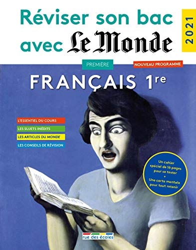 Reviser Son Bac avec le Monde : Français 1re 2021