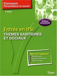 Entrée en IFSI : thèmes sanitaires et sociaux