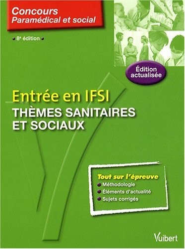 Entrée en IFSI : thèmes sanitaires et sociaux
